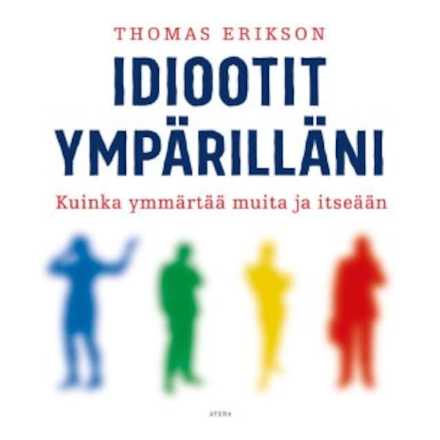 Featured image for “Idiootit ympärilläni – äänikirja”